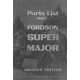 Fordson Super Major Parts Manual